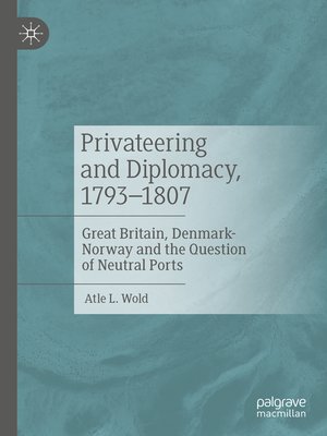 Privateering and Diplomacy, 1793–1807 - ebook